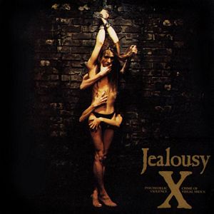 X Japan - Jealousy (1991)